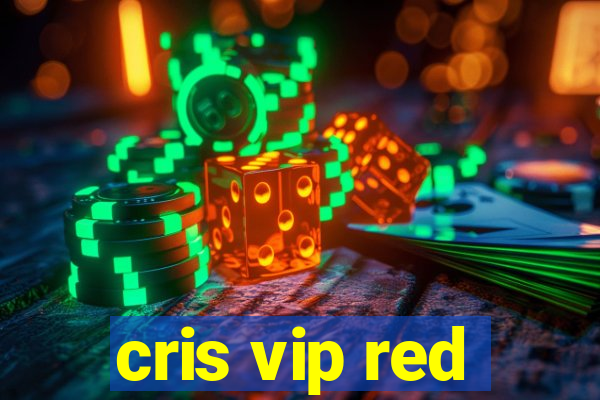 cris vip red